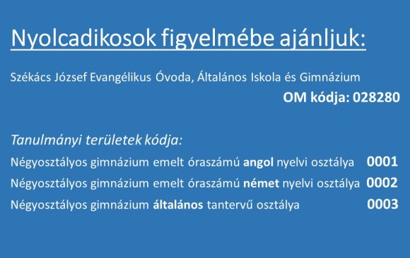 nyolcadikosoknak fekvő Jelentkezés nyolcadikosoknak