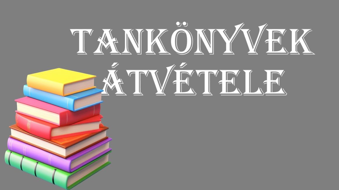 Tankönyvek átvétele a 2024/2025. tanévre